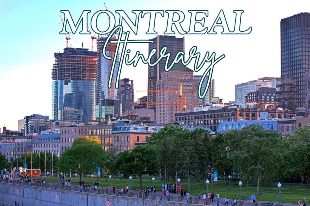 Montreal Itinerary