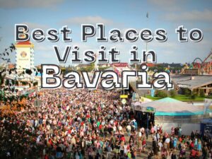 Best Places to Visit in Bavaria